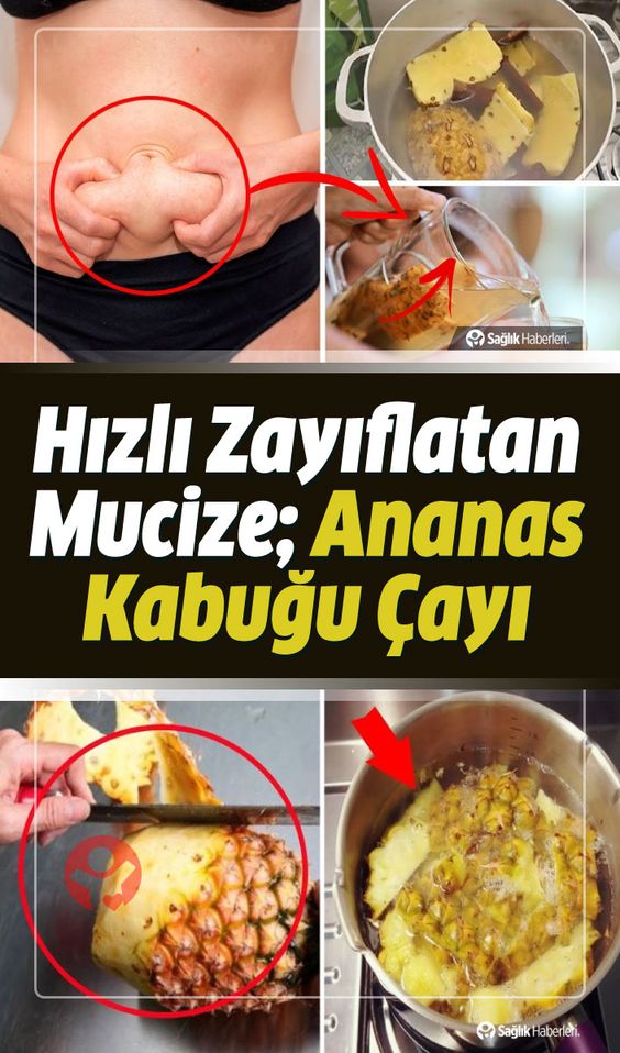 Hızlı Zayıflatan Mucize, Ananas Kabuğu Çayı